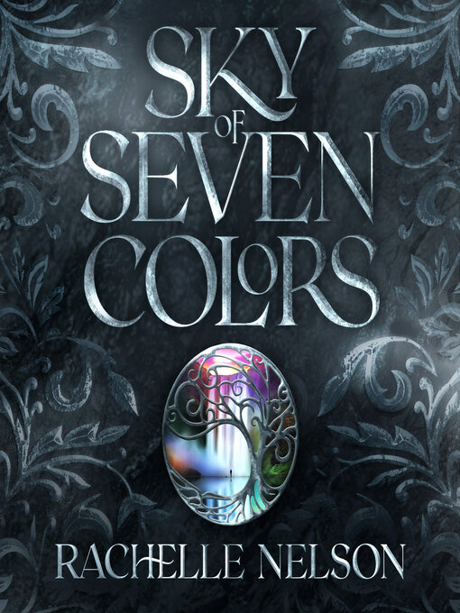 Title details for Sky of Seven Colors by Rachelle Nelson - Wait list